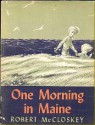 One Morning in Maine - Robert McCloskey