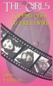 The Girls: Sappho Goes to Hollywood - Diana McLellan