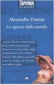 La signora delle camelie - Alexandre Dumas-fils