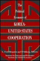 The Political Economy of Korea-United States Cooperation - C. Fred Bergsten, Il Sakong