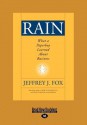 Rain (Large Print 16pt) - Jeffrey J. Fox