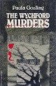 The Wychford Murders - Paula Gosling