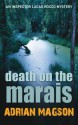 Death on the Marais: Inspector Lucas Rocco, Book 1 - Adrian Magson