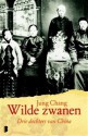 Wilde zwanen. Drie dochters van China - Jung Chang, Paul Syrier