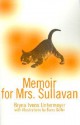 Memoir for Mrs. Sullavan - Bryna Ivens Untermeyer