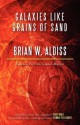 Galaxies Like Grains of Sand - Brian W. Aldiss