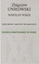 Wspólny pokój - Zbigniew Uniłowski