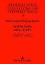 Schoene Seele, Roter Drache: Zur Deutschen Literatur Im Zeitalter Der Revolutionen - Heidi Beutin, Wolfgang Beutin