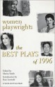 Women Playwrights: The Best Plays of 1996 - Marisa Smith