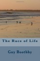 The Race of Life - Guy Boothby