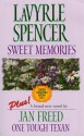 Sweet Memories/One Tough Texan - LaVyrle Spencer