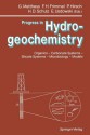 Progress in Hydrogeochemistry: Organics Carbonate Systems Silicate Systems Microbiology Models - Georg Matthess, Fritz Frimmel, Peter Hirsch