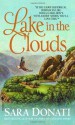 Lake in the Clouds - Sara Donati