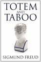 Totem and Taboo - Sigmund Freud