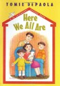 Here We All Are - Tomie dePaola