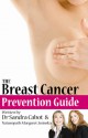 Breast Cancer Prevention Guide - Sandra Cabot, Margaret Jasinska