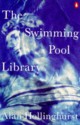 The Swimming Pool Library - Alan Hollinghurst