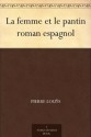 Le Roman d'un spahi (French Edition) - Pierre Louÿs