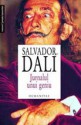 Jurnalul unui geniu - Salvador Dalí, Tania Radu