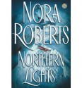 Northern Lights - Nora Roberts