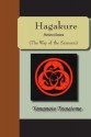 Hagakure - Selections (the Way of the Samurai - Yamamoto Tsunetomo