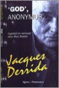 'God' Anonymous - Jacques Derrida