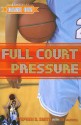 Full Court Pressure - Stephen D. Smith, Lise Caldwell