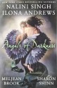 Angels of Darkness - Meljean Brook, Ilona Andrews, Nalini Singh, Sharon Shinn