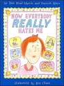 Now Everybody Really Hates Me - Jane Read Martin, Patricia Marx, Roz Chast