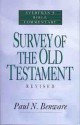 Survey of the Old Testament- Everyman's Bible Commentary - Paul Benware, Benware