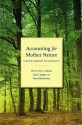 Accounting for Mother Nature: Changing Demands for Her Bounty - Terry Anderson, Laura Huggins, Thomas Power