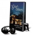 The Grief of Others [With Earbuds] - Leah Hager Cohen, Pam Ward