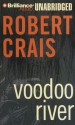 Voodoo River - Robert Crais, Mel Foster