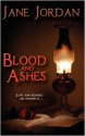 Blood & Ashes - Jane Jordan