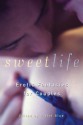 Sweet Life: Erotic Fantasies for Couples - Violet Blue