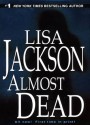 Almost Dead - Lisa Jackson