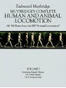 Muybridge's Complete Human and Animal Locomotion, Vol. I: All 781 Plates from the 1887 "Animal Locomotion" - Eadweard Muybridge