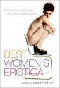 Best Women's Erotica 2010 - Rachel Kramer Bussel, Violet Blue, Alison Tyler, Amie M. Evans, Kristina Lloyd, Sommer Marsden, Emerald, K.D. Grace, Heidi Champa, Angela Caperton, Aimee Pearl, Anastasia Mavromatis, Lily Harlem, Kay Jaybee, Scarlett French, Louisa Harte, Loz McKeen, Carrie Cannon, Aimee H