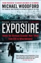 Exposure: Inside the Olympus Scandal: How I Went from CEO to Whistleblower - Michael Woodford