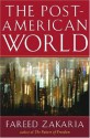 The Post-American World - Fareed Zakaria