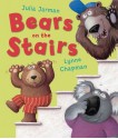 Bears on the Stairs - Julia Jarman, Lynne Chapman