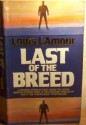 Last of the Breed - Louis L'Amour