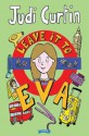 Leave it to Eva (The Eva Series) - Judi Curtin