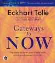 Gateways to Now (Inner Life) - Eckhart Tolle