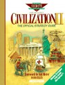 Sid Meier's Civilization II: The Official Strategy Guide (Secrets of the Games Series.) - David B. Ellis