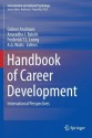 Handbook of Career Development: International Perspectives - Gideon Arulmani, Anuradha J Bakshi, Frederick Leong, Tony Watts