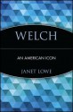 Welch: An American Icon - Janet Lowe