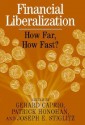 Financial Liberalization: How Far, How Fast? - Gerard Caprio Jr.