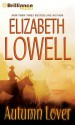 Autumn Lover - Elizabeth Lowell, Laural Merlington