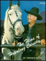 The Films of Hopalong Cassidy - Francis M. Nevins